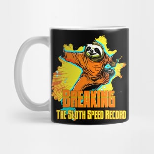 Breaking the Sloth Speed Record Mug